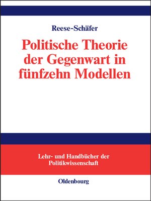 cover image of Politische Theorie der Gegenwart in fünfzehn Modellen